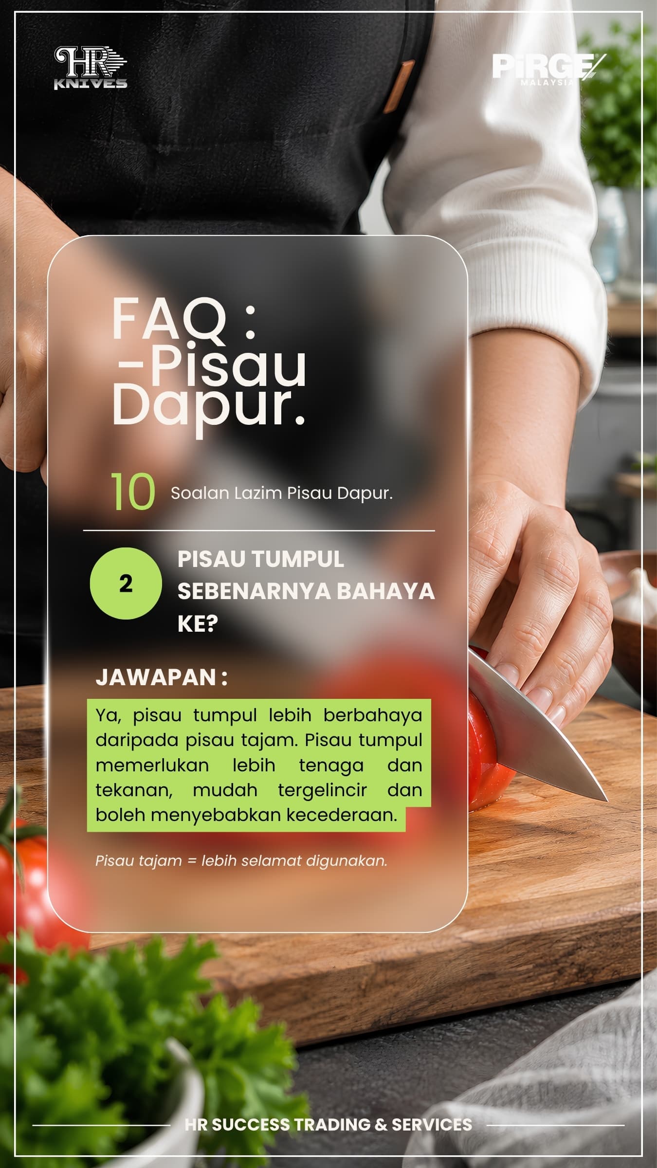 Adakah pisau tumpul sebenarnya lebih berbahaya?